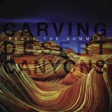 Load image into Gallery viewer, Scale The Summit &quot;Carving Desert Canyons&quot; 12&quot;
