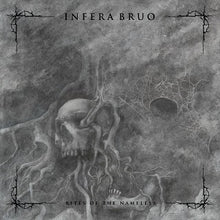 Load image into Gallery viewer, Infera Bruo - Rites of the Nameless
