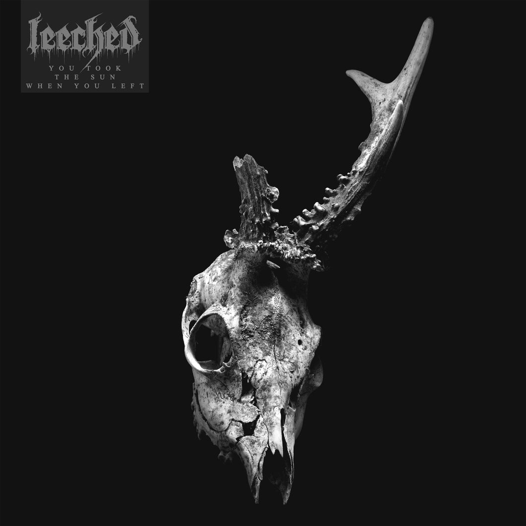 Leeched - You Took The Sun When You Left