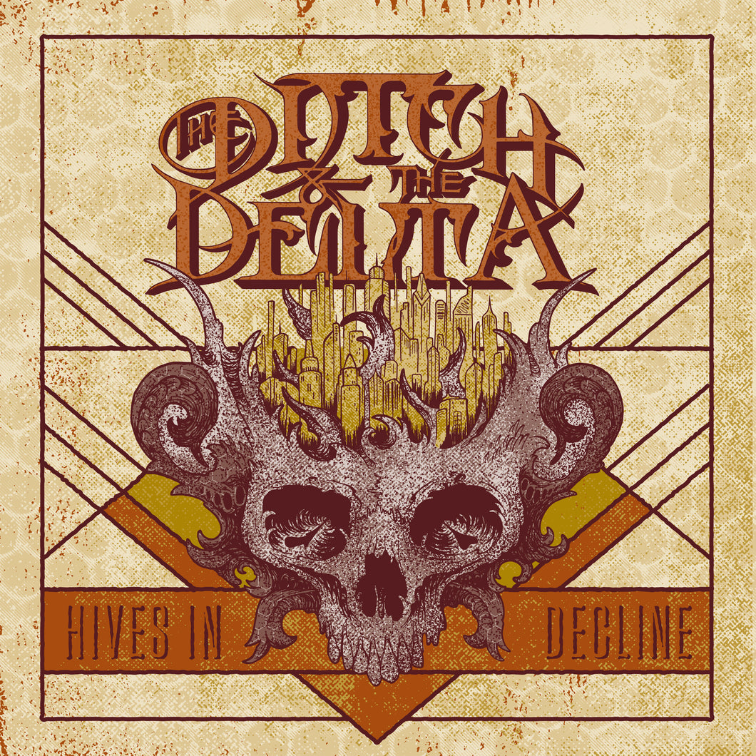 The Ditch and The Delta - Hives In Decline